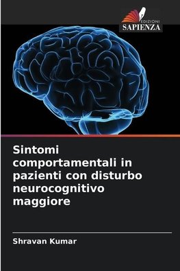 Sintomi comportamentali in pazienti con disturbo neurocognitivo maggiore