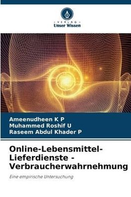 Online-Lebensmittel-Lieferdienste - Verbraucherwahrnehmung