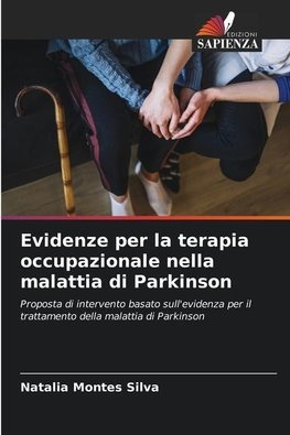 Evidenze per la terapia occupazionale nella malattia di Parkinson