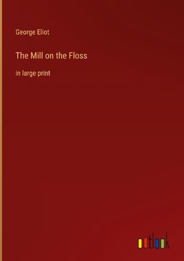 The Mill on the Floss