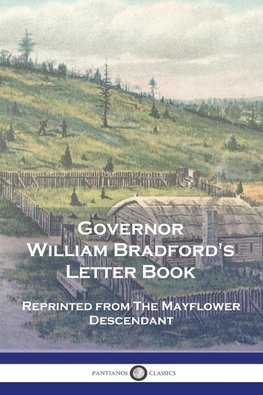 Governor William Bradford's Letter Book