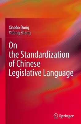 On the Standardization of Chinese Legislative Language