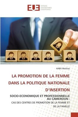 LA PROMOTION DE LA FEMME DANS LA POLITIQUE NATIONALE D¿INSERTION