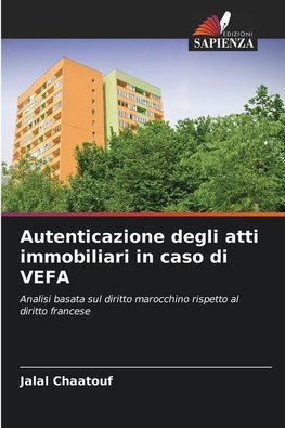 Autenticazione degli atti immobiliari in caso di VEFA