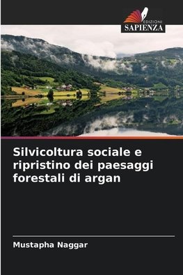 Silvicoltura sociale e ripristino dei paesaggi forestali di argan