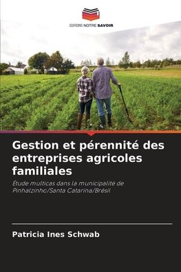 Gestion et pérennité des entreprises agricoles familiales