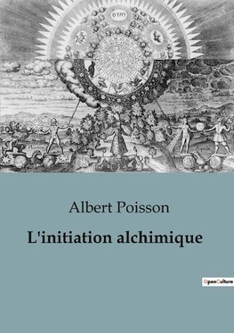 L'initiation alchimique