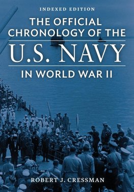 The Official Chronology of the U.S. Navy in World War II