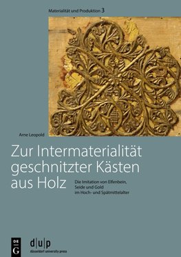 Zur Intermaterialität geschnitzter Kästen aus Holz