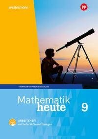 Mathematik heute 9. Arbeitsheft mit interaktiven Übungen. Hauptschulbildungsgang. Für Thüringen