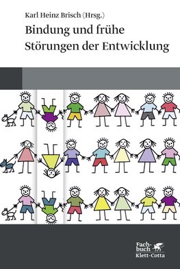 Bindung und frühe Störungen der Entwicklung