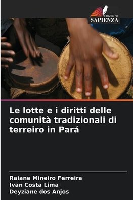 Le lotte e i diritti delle comunità tradizionali di terreiro in Pará