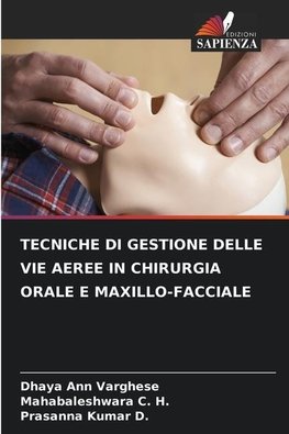 TECNICHE DI GESTIONE DELLE VIE AEREE IN CHIRURGIA ORALE E MAXILLO-FACCIALE