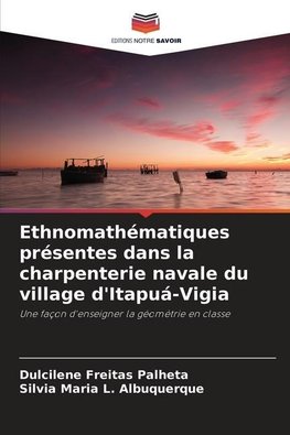 Ethnomathématiques présentes dans la charpenterie navale du village d'Itapuá-Vigia