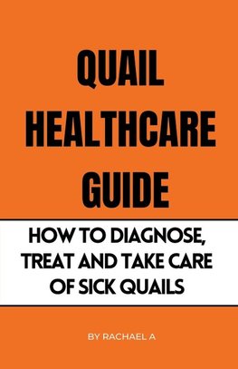 Quail Healthcare Guide