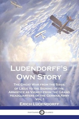 Ludendorff's Own Story