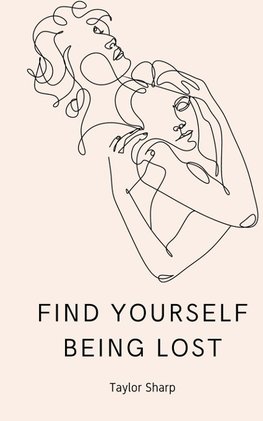 Find yourself being lost