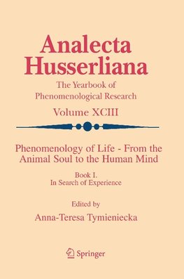 Phenomenology of Life - From the Animal Soul to the Human Mind