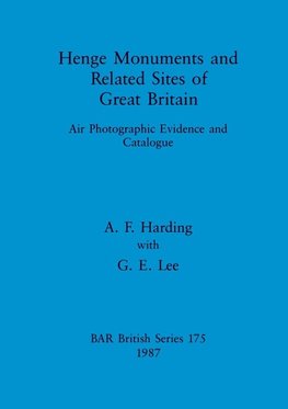 Henge Monuments and Related Sites of Great Britain