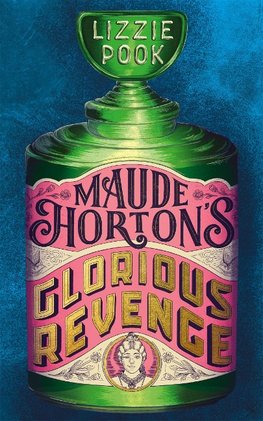 Maude Horton's Glorious Revenge