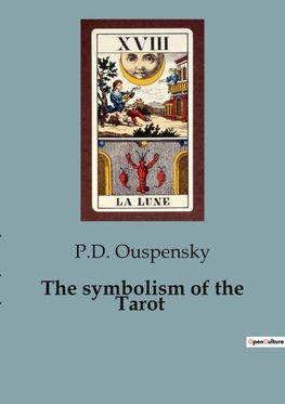 The symbolism of the Tarot