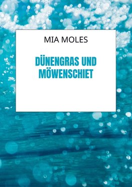 Dünengras und Möwenschiet