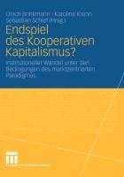 Endspiel des Kooperativen Kapitalismus?