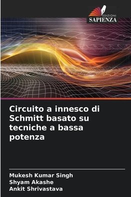 Circuito a innesco di Schmitt basato su tecniche a bassa potenza