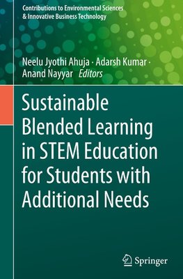 Sustainable Blended Learning in STEM Education for Students with Additional Needs