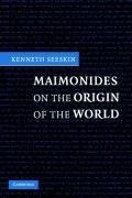 Maimonides on the Origin of the World