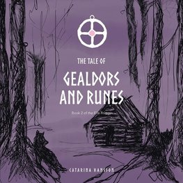 The Tale of Gealdors and Runes