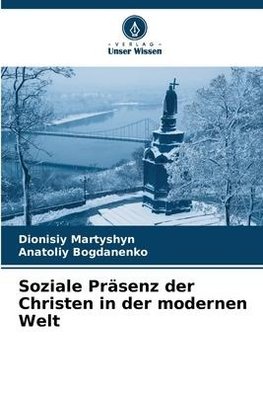 Soziale Präsenz der Christen in der modernen Welt