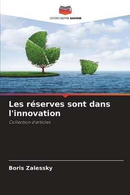 Les réserves sont dans l'innovation