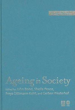 Bond, J: Ageing in Society