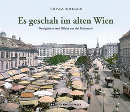 Es geschah im alten Wien