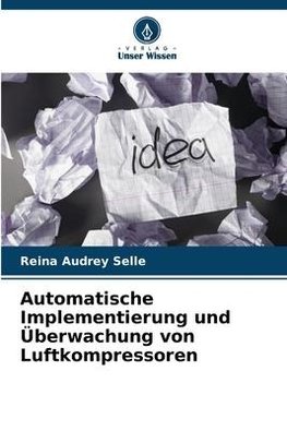 Automatische Implementierung und Überwachung von Luftkompressoren