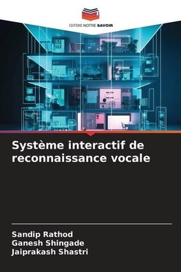 Système interactif de reconnaissance vocale