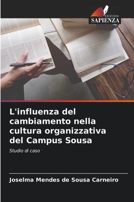 L'influenza del cambiamento nella cultura organizzativa del Campus Sousa