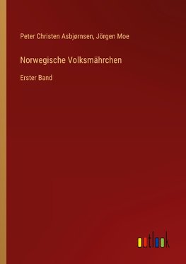 Norwegische Volksmährchen