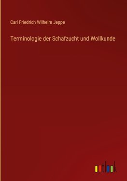 Terminologie der Schafzucht und Wollkunde