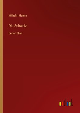 Die Schweiz