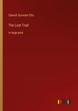 The Lost Trail