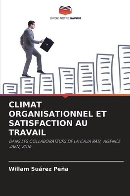 CLIMAT ORGANISATIONNEL ET SATISFACTION AU TRAVAIL