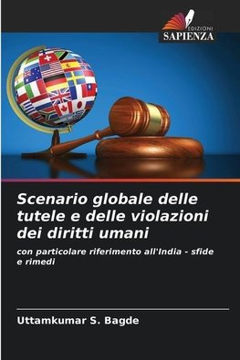 Scenario globale delle tutele e delle violazioni dei diritti umani