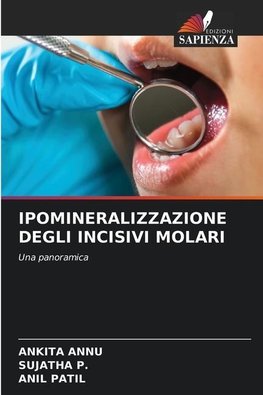 IPOMINERALIZZAZIONE DEGLI INCISIVI MOLARI