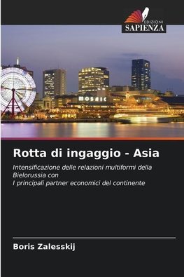 Rotta di ingaggio - Asia