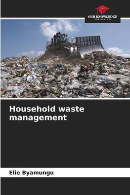 Household waste management