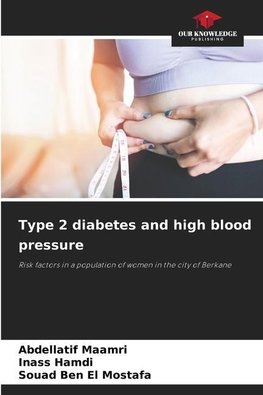 Type 2 diabetes and high blood pressure