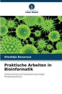 Praktische Arbeiten in Bioinformatik