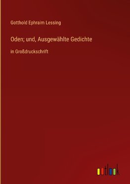 Oden; und, Ausgewählte Gedichte